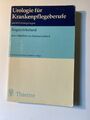 Urologie für Krankenpflegeberufe mit 60 Prüfungsfragen. Sökeland, Jürgen: