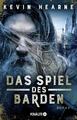 Das Spiel des Barden Kevin Hearne