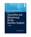 Steuerlehre und Bilanzierung für das Bachelor-Studium, Anna Karin Spångberg Ze