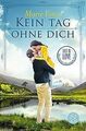 Kein Tag ohne dich: Lost in Love Die Green-Mounta... | Buch | Zustand akzeptabel