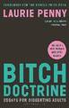 Bitch Doctrine, Laurie Penny, Taschenbuch