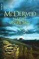 Nacht unter Tag: Roman von McDermid, Val | Buch | Zustand gut