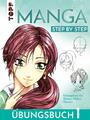 Manga Step by Step Übungsbuch 1 | Gecko Keck | Taschenbuch | 64 S. | Deutsch