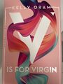 V is for Virgin. Kellywood-Dilogie 1 von Kelly Oram (2020, Taschenbuch)