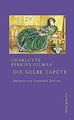 Die gelbe Tapete: Erzählung deutsch/ englisch von P... | Buch | Zustand sehr gut