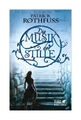 Die Musik der Stille von Patrick Rothfuss