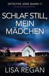 Schlaf still, mein Mädchen: Ein absolut fesselnder ... | Buch | Zustand sehr gutGeld sparen & nachhaltig shoppen!