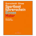Sportbootführerschein SBF Binnen, Motor # Lehrbuch Prüfung Ausbildung Motorboot