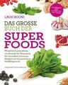 Das große Buch der Superfoods Lauri Boone