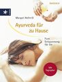 Ayurveda für zu Hause Pure Entspannung für Sie. Gesamttitel: Balance