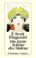 Die letzte Schöne des Südens (detebe) Erzählungen Fitzgerald, F Scott: