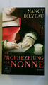 100375 Nancy Bilyeau DIE PROPHEZEIUNG DER NONNE historischer Roman