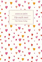 Für euch zwei | Anselm Grün | Deutsch | Buch | 64 S. | 2020 | Vier Tuerme GmbH