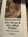 Friedrich Dürrenmatt »Der Besuch der alten Dame« (Zürich 1998) 155 S.