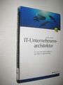 IT-Unternehmensarchitektur von Wolfgang Keller , 1. Aufl. 2007