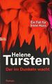 Der im Dunkeln wacht: Roman von Tursten, Helene | Buch | Zustand akzeptabel