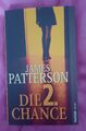 Die 2. Chance (Women´s Murder Club) von James Patterson,  Gebunden