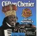 CD CLIFTON CHENIER-KING OF ZYDECO LIVE AT MONTREUX-1990
