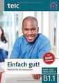 Einfach gut!: Deutsch für die Integration B1.1 Kurs... | Buch | Zustand sehr gut