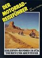 Der Motorrad - Reiseführer. Erlebnis- Handbuch für ... | Buch | Zustand sehr gut