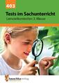 Tests im Sachunterricht - Lernzielkontrollen 3. Klasse, A4- Heft | Buch | 978388