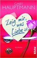 Zeig mir, was Liebe ist