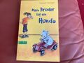 Mein Bruder ist ein Hund Kinder Buch 8+ Thomas Springer CARLSEN 617