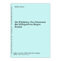 Die Wächterin: Das Geheimnis der Hildegard von Bingen. Roman Darre, Betti 782887