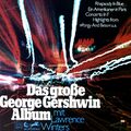 George Gershwin - Das Große Gershwin-Album (Mit Lawrence Winters) 2LP 1962 '