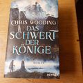 Das Schwert der Könige von Chris Wooding (2019, Taschenbuch)