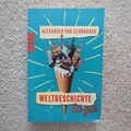 Weltgeschichte To Go Von Schönburg Buch Alexander Von Schönburg | Sehr Gut