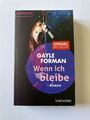 Wenn ich bleibe Gayle Forman Taschenbuch Roman Zustand sehr gut