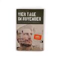 Vier Tage im November: Mein Kampfeinsatz in Afghanistan ... | Buch | Zustand gut