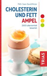 Sven-David Müller / Cholesterin- und Fett-Ampel