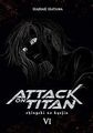 Attack on Titan Deluxe 6 (6) von Isayama, Hajime | Buch | Zustand sehr gut