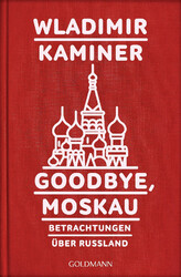 Goodbye, Moskau Wladimir Kaminer