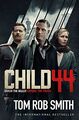 Child 44 - Smith, Tom Rob ZUSTAND SEHR GUT