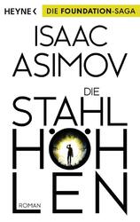 Die Stahlhöhlen | Isaac Asimov | 2016 | deutsch | The Caves of Steel