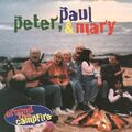 Paul & Mary Peter - Around the Campfire