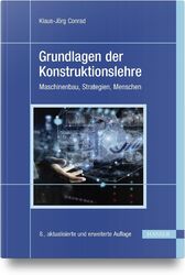 Grundlagen der Konstruktionslehre Klaus-Jörg Conrad