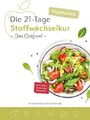 Die vegetarische 21-Tage Stoffwechselkur -Das Original-