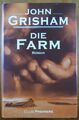 John Grisham - Die Farm -  Zustand sehr gut