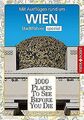 1000 Places To See Before You Die: Stadtführer Wien... | Buch | Zustand sehr gut