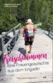 Freischwimmen. Eine Frauengeschichte aus dem Engadin, Flurinda Raschèr-Jane ...