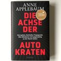 Die Achse der Autokraten - Anne Applebaum - Buch gebundene Ausgabe 2024