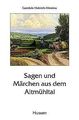 Sagen und Märchen aus dem Altmühltal von not specified | Buch | Zustand sehr gut