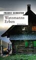 Watzmanns Erben: Kriminalroman (Kriminalromane im GMEINE... | Buch | Zustand gut