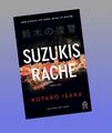 Suzukis Rache Kotaro Isaka