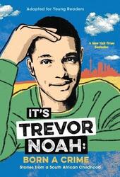 Trevor Noah It's Trevor Noah: Born a Crime (Taschenbuch)