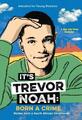 Trevor Noah It's Trevor Noah: Born a Crime (Taschenbuch)